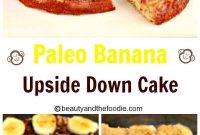 Paleo Banana Upside-Down Cake Recipe for Moist, Grain-Free Dessert