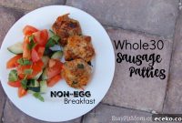Whole30 Sausage Patties Without Eggs — Simple Paleo Breakfast