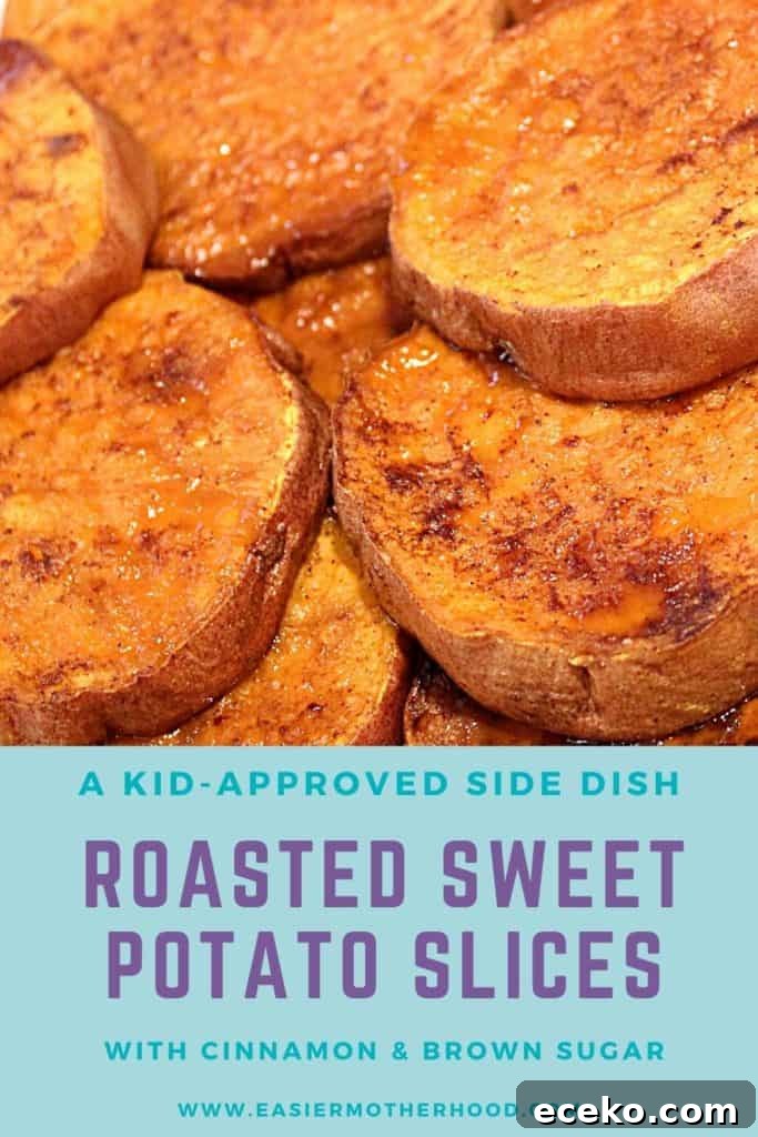Pin with image of roasted sweet potato slices and text on bottom that reads "a kid-approved side dish, roasted sweet potato slices with cinnamon and brown sugar, www.thedefaultcook.com".