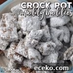Newsletter Recipe Collection Vol. 266 — Seasonal Favorites and Tips 5 Do you love Muddy Buddies (aka Puppy Chow)? It is a childhood favorite for us and making it in the crock pot is a fantastic way to do it! So I couldn't wait to share with you this recipe for Crock Pot Muddy Buddies!