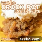 Newsletter Recipe Collection Vol. 266 — Seasonal Favorites and Tips 7 Do you love Carrot Cake but need a sugar free alternative? Our Sugar Free Crock Pot Carrot Cake is low carb and absolutely decadent. The sugar free cream cheese frosting is the perfect topping for this moist and delicate cake.