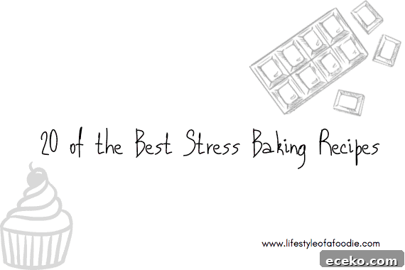 20 of the Best Stress Baking Recipes